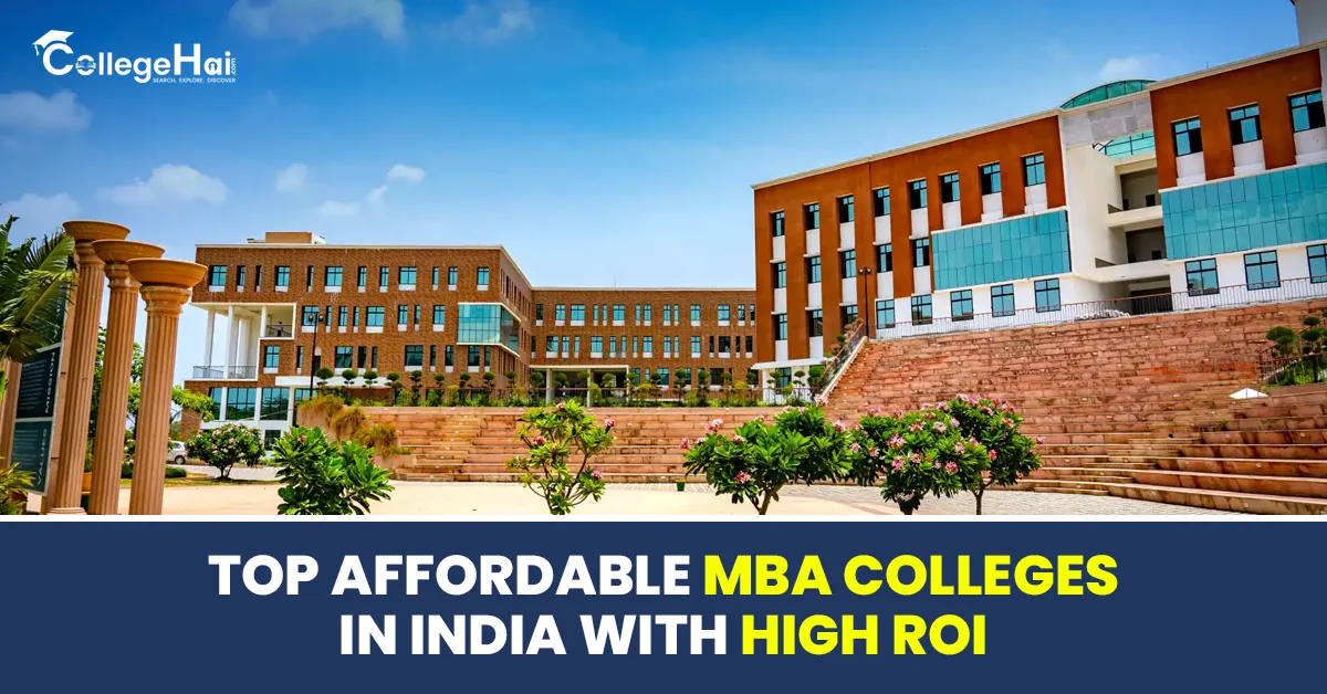 Top Affordable MBA Colleges in India With High ROI.webp